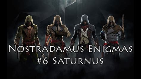 Assassins Creed Unity Saturnus Nostradamus Enigma YouTube