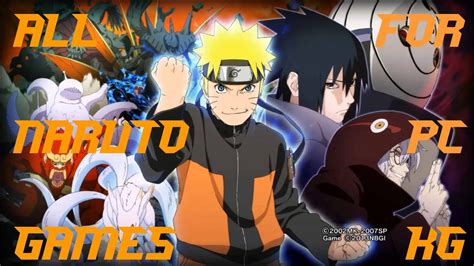 All Naruto Games For Pc Naruto Pc Evolution Youtube