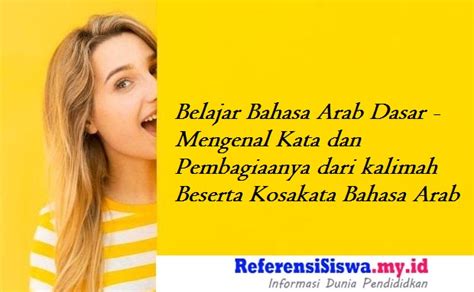 Maybe you would like to learn more about one of these? Belajar Bahasa Arab Dasar - Mengenal Kata dan Pembagiaanya ...