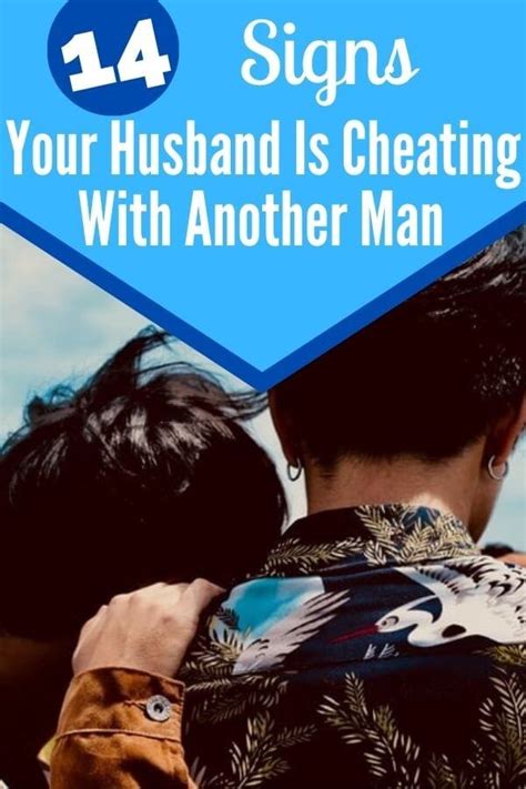 14 signs your husband is cheating with another man self development journey