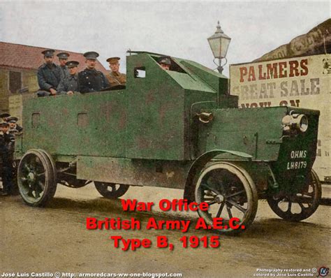 Armored Cars In The Wwi British War Office Aec Type B Armoured Car M1915