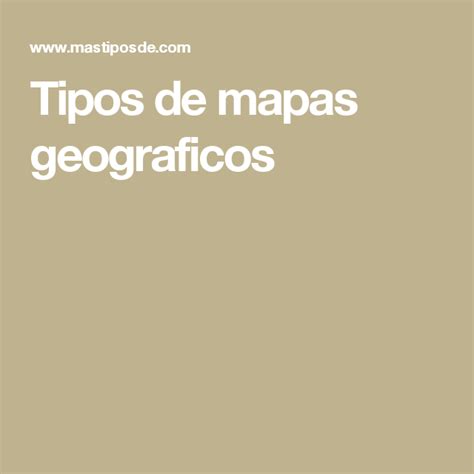 Tipos De Mapas Geograficos Hiro