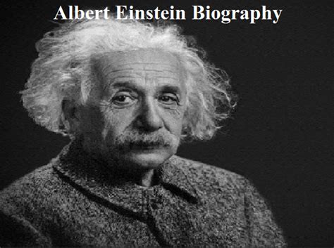 Albert Einstein Biography Birth Early Life Education Scientific