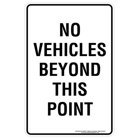 No Vehicles Beyond This Point Discount Safety Signs New Zealand
