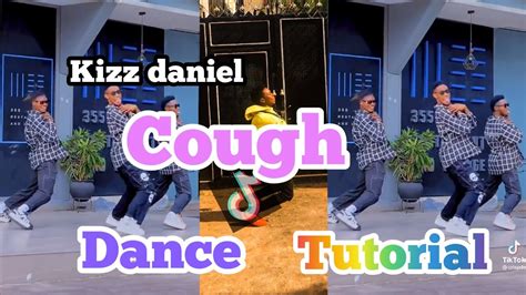 kizz daniel cough odo tiktok dance tutorial tiktok dance challenge tutorial [vs] youtube