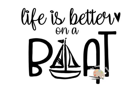 Life is better on a boat svg cut file, lake life svg file
