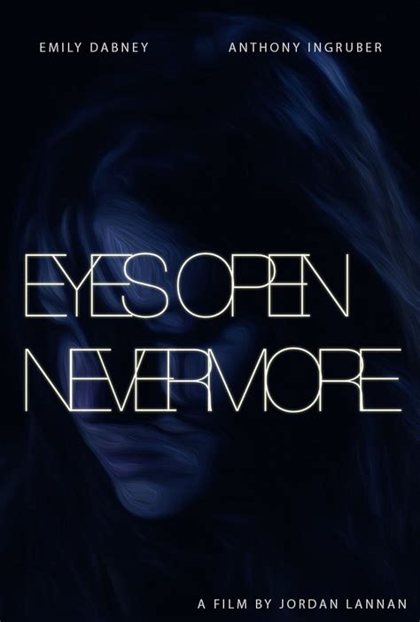 Eyes Open Nevermore Película 2015 Tráiler Resumen Reparto Y Dónde