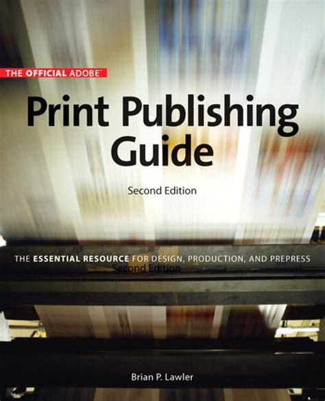 Official Adobe Print Publishing Guide Second Edition The Essential