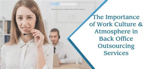 The Importance Of Work Culture And Atmosphere In Back Office Outsourcing