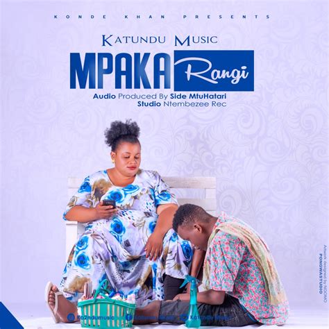 Audio L Katundu Music Mpaka Rangi L Download Dj Kibinyo