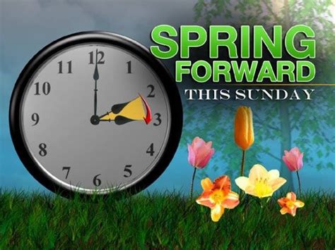 Reminder Daylight Savings Time Change March 10th