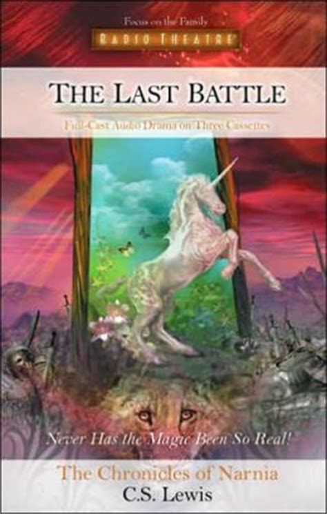 List of actors who have played narnia characters. The Last Battle (Chronicles of Narnia Series #7) by C. S ...