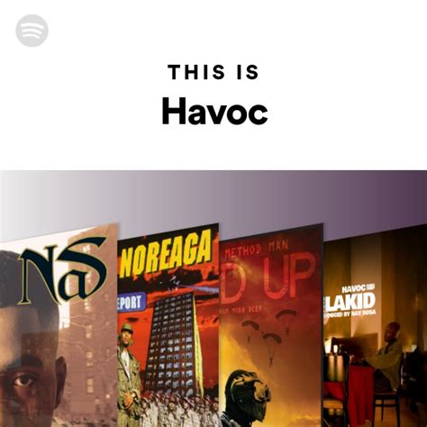 This Is Havoc Playlist By Spotify Spotify