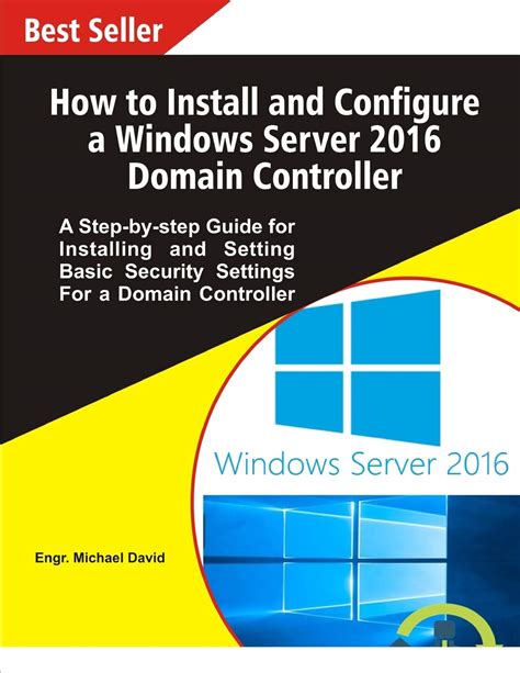Buy How To Install And Configure A Windows Server 2016 Domain