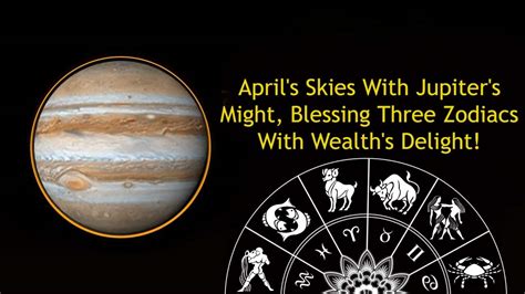 Jupiter Nakshatra Transit In April 2024 Brings Wealth For 3 Zodiacs