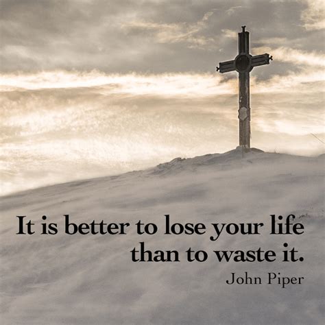 Its Better To Lose Your Life