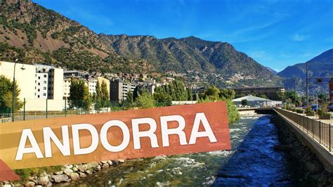 Andorra La Vella Andorra 3 Motivos Para Você Visitar O País