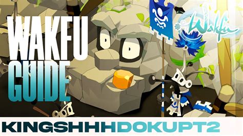 Wakfu King Shhhdoku Command And Whisper Part 2 Youtube