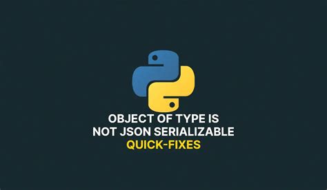 Object Of Type Is Not Json Serializable In Python Linuxpip