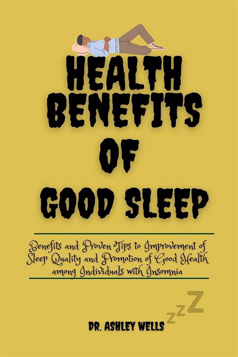 Health Benefits Of Good Sleep Benefits And Proven Tips To Improvement