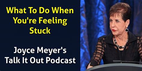 Watch Joyce Meyer S Talk It Out Podcast What To Do When You Re