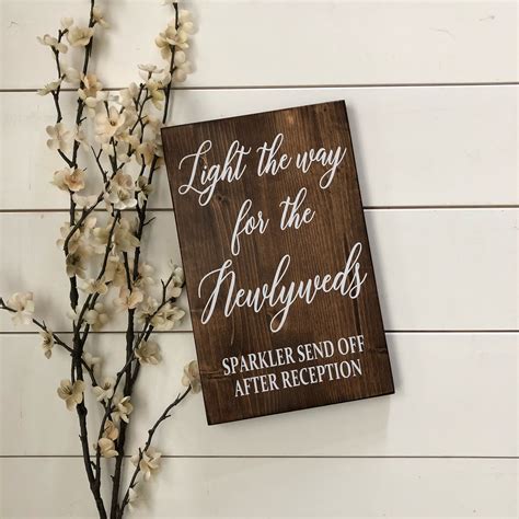 Rustic Wedding Sparkler Send Off Sign Light The Way For The Newlyweds