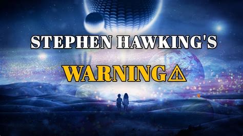Is Stephen Hawking Right About Aliens Youtube