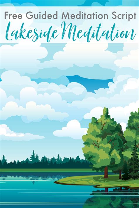 Guided Relaxation Script Lakeside Meditation
