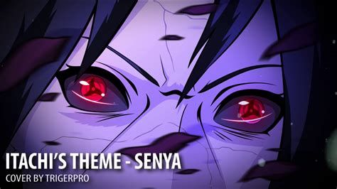 Naruto Shippuden Senya Itachis Theme Epic Cover Youtube