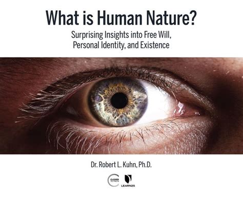 What Is Human Nature Surprising Insights Into Free Will Personal