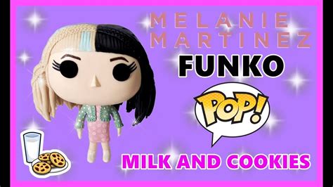 Funko Pop Melanie Martinez Milk And Cookies Youtube
