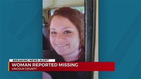 Woman Reported Missing From Lincoln County Youtube