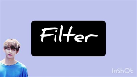 Filter V Taehyung Bts Originally By Jimin Youtube