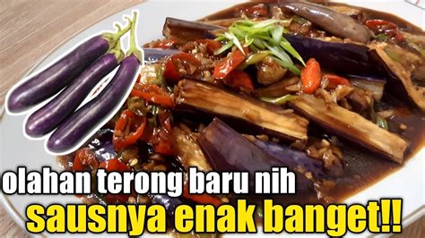 Resep Baru Nih Masak Terong Saus Tiram Rasanya Mantap Banget