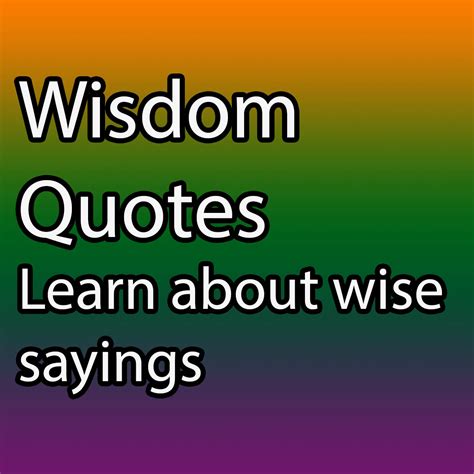 How Wisdom Quotes Can Help You Improve Your Life