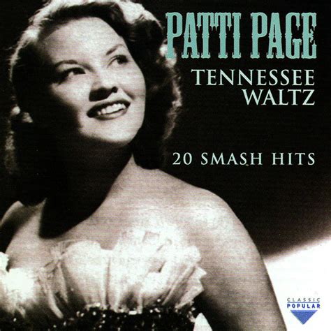 Tennessee Waltz By Patti Page Peaks At In Usa Years Ago