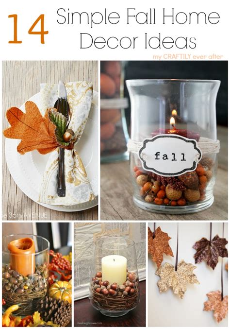 14 Simple Fall Home Decor Ideas My Craftily Ever After