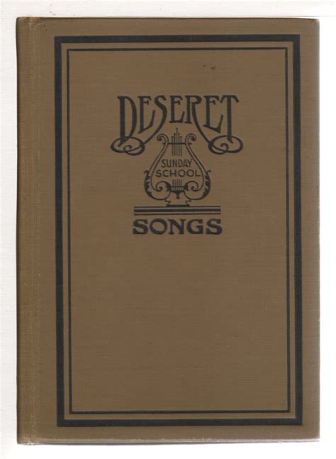 DESERET SUNDAY SCHOOL SONGS: For the use of Sunday Schools, and