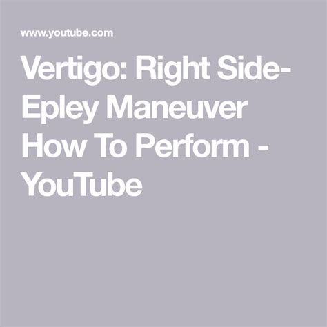 Vertigo Right Side Epley Maneuver How To Perform Youtube Epley