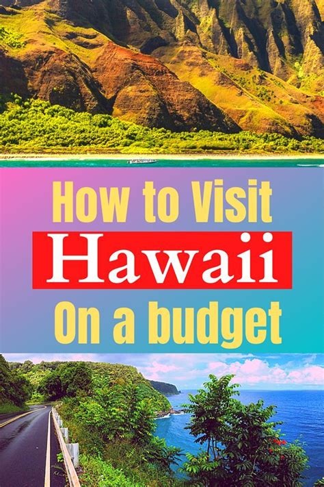 How To Visit Hawaii On A Budget The Ultimate Guide Visit Hawaii