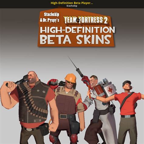 High Definition Beta Player Skins Team Fortress 2 Mods