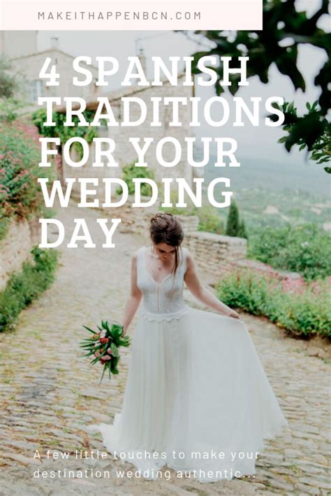 spanish traditions for your wedding make it happen bcn