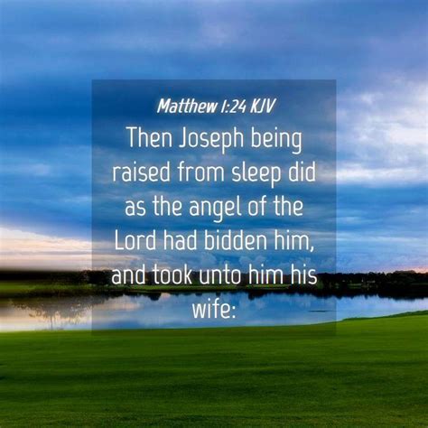 Matthew 124 Kjv Then Joseph Being Raised From Sleep Did As The