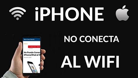 C Mo Arreglar Cuando Mi Iphone No Se Conecta Al Wifi