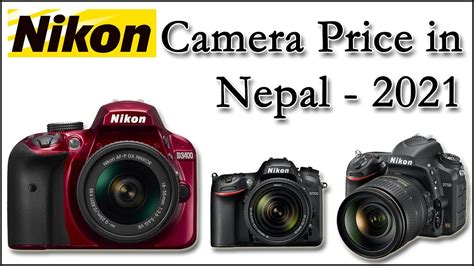 Nikon Dslr Camera Price In Nepal 2021 All Nikon Z And D Series Camera