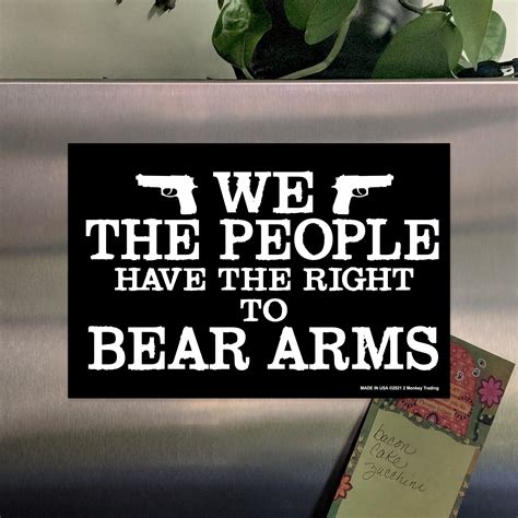 We the People Have the Right to Bear Arms Magnet