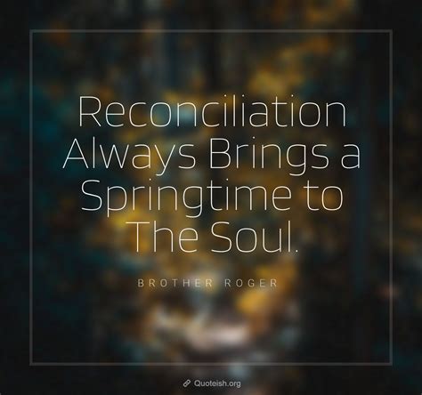 33 Reconciliation Quotes Quoteish