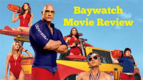 Baywatch Movie Review Out Of Lives