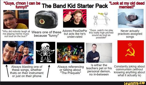 Emo At Id Dead The Band Kid Starter Pack Ce Guys Watch Me Play N Tual