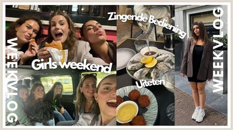 Mega Restaurant😍🕺 Vriendinnen Weekend 🥂 Al 2 Weken Misselijk 🤮 Sara Verwoerd Youtube